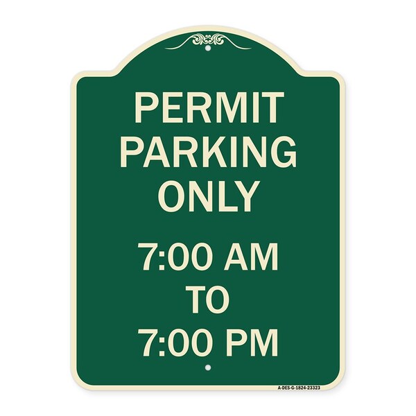 Signmission Permit Parking 7-00 Am to 7-00 Pm Heavy-Gauge Aluminum Architectural Sign, 24" x 18", G-1824-23323 A-DES-G-1824-23323 - main